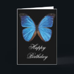 Blue Butterfly Geburtstagskarte Karte<br><div class="desc">Foto eines blauen Schmetterlings auf schwarzem Hintergrund; Wortlaut GLÜCKLICH GEBURTSTAG. Sie können die Gruß- und/oder Hintergrundfarbe ändern,  um dieses Design anzupassen.</div>