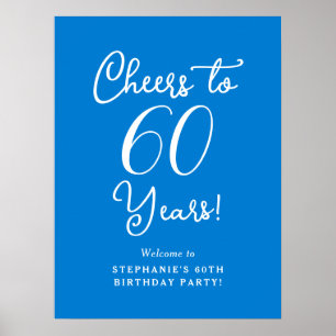 Blue Cheers to 60 Years Birthday Welcome Sign Poster
