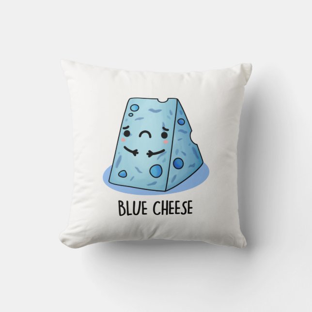 Blue Cheese Funny Sad Pun Kissen (Vorderseite)