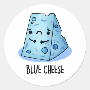 Blue Cheese Funny Sad Pun Runder Aufkleber