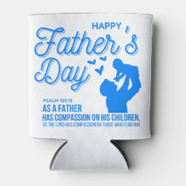 Blue Christlich Happy Vatertag Psalm 103:13 Dosenkühler