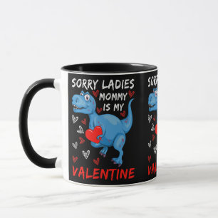 Blue Dinosaurier Sorry Ladys Mommy ist mein Valent Tasse