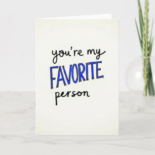 Blue Du bist meine Lieblings-Person Karte