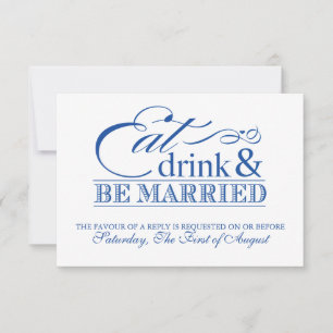 Blue Eat Drink und Verheiratete Hochzeit RSVP Karte