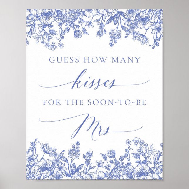 Blue Floral Guess Wie viele Kisses Bridal Sign Poster (Vorne)