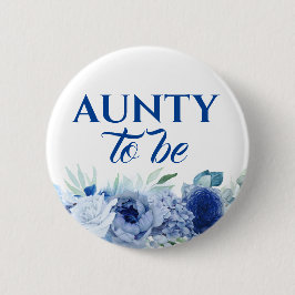 Blue Flowers Niedlich Aunty to Be Baby Dusche Button