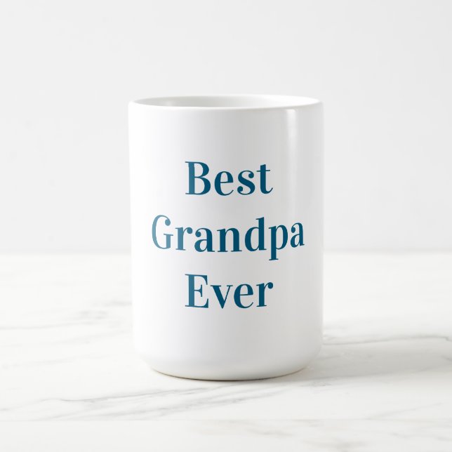 Blue Font Best Grandpa Ever  Kaffeetasse (Mittel)