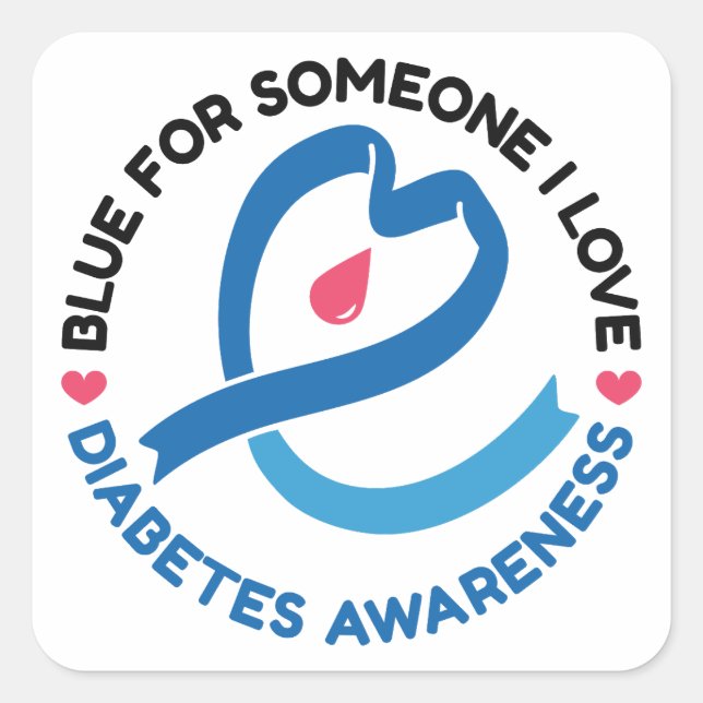 Blue for Someone I Love – Diabetes Awareness Quadratischer Aufkleber (Vorderseite)