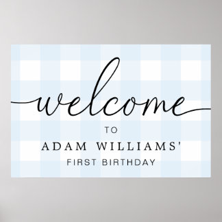 Blue Gingham First Birthday Welcome Sign Poster
