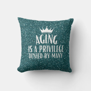 Blue Glitzer Age ist ein Privilege Quote Senior Kissen