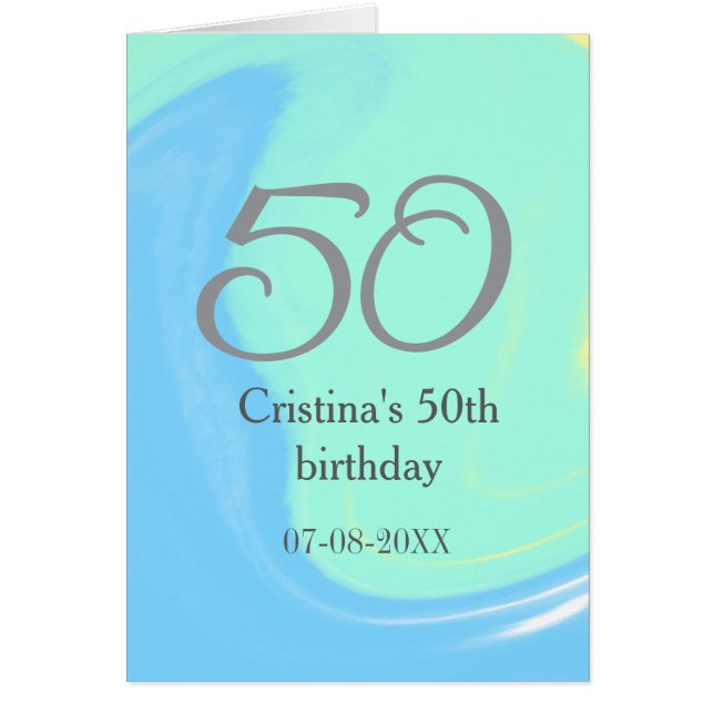 Blue Green Grey 50. Geburtstag hinzufügen Namensda (Vorne)