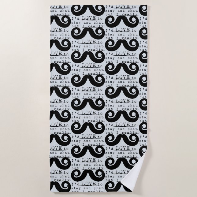 Blue Grey Black Funny Humor I Mustache Strandtuch (Vorderseite)