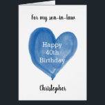 Blue Heart 40th Birthday Son-in-Law<br><div class="desc">A personalized 40th birthday card for son-in-law that features a watercolor blue heart, which says "Happy 40th Birthday". The inside card message reads a sweet sentiment, which can be easily edited. The back of this personalized 40th birthday card for him features the same heart along with the year, which you...</div>