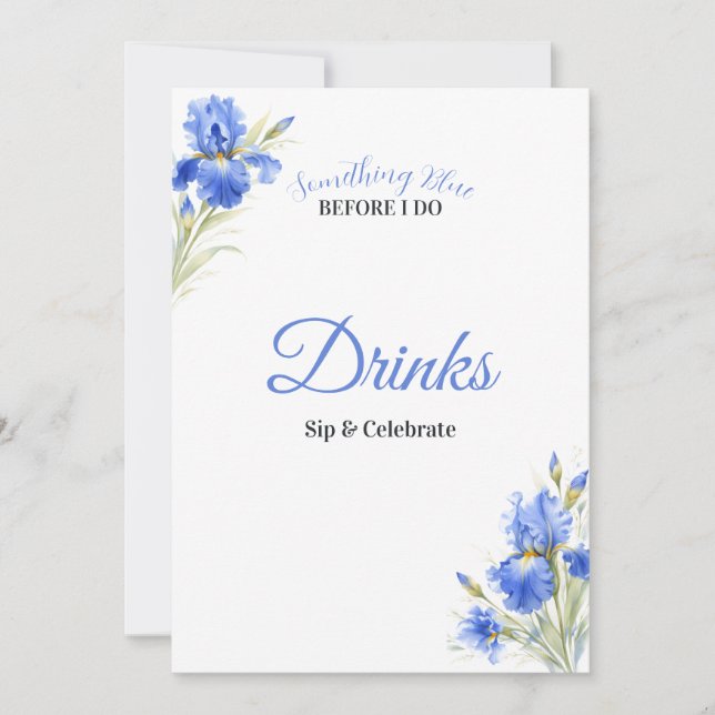 Blue Iris Something Blue Bridal Shower Drinks Sign Einladung (Vorderseite)