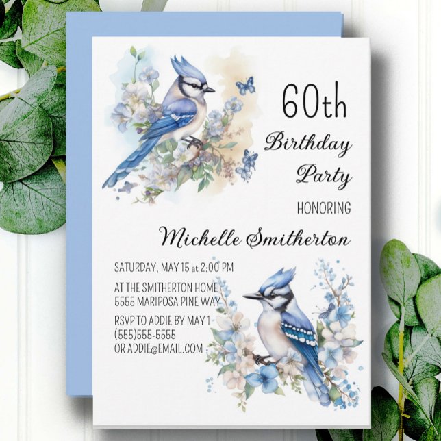 Blue Jay Bird Blume Springtime 60. Geburtstag Einladung (Blue Jay women's 60th birthday party invitation, customizable with your own text)