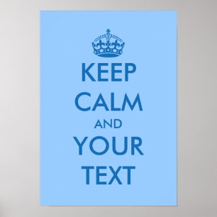 Blue KeepCalm-Plakate   Anpassbare Vorlage Poster