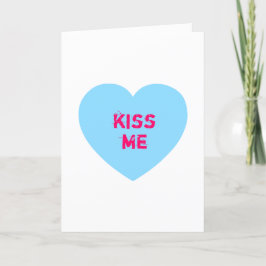Blue Kiss Me Conversation Heart Feiertagskarte