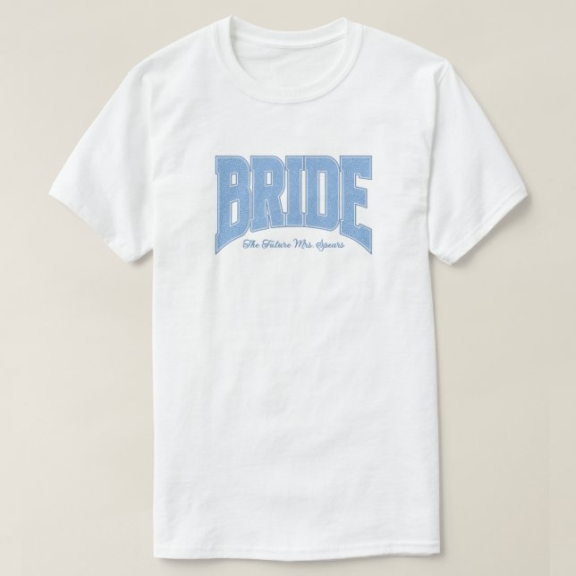 Blue Lace BRIDE Engagement Shower Bach Party T-Shirt (Design vorne)