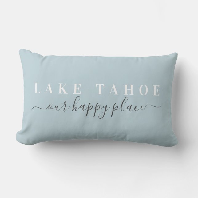 Blue Lake Tahoe Happy Place  Lendenkissen (Vorderseite)