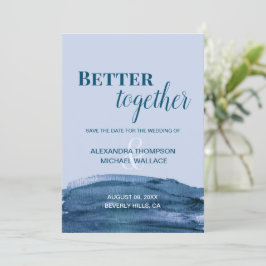 Blue Modern Better Together Water Color Wedding