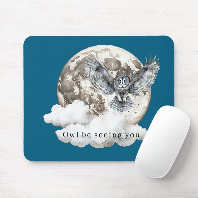 Blue Moon Owl Be Seeing You Mousepad (Mit Mouse)