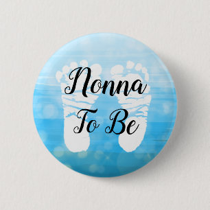 Blue Nonna zu sein Baby Show Geschenk Footprint Button
