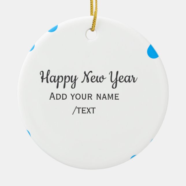 Blue polkadots happy new year add name messasimple keramik ornament (Vorne)