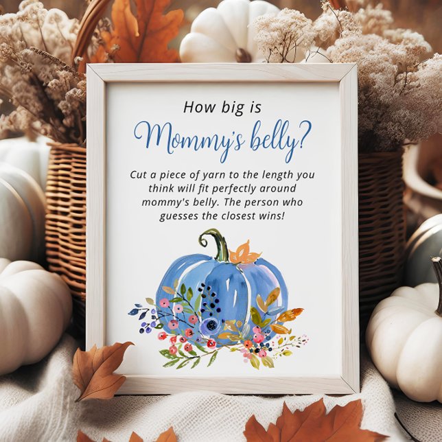 Blue Pumpkin Baby Dusche Wie groß ist Mommy's Bauc Poster (Von Creator hochgeladen)