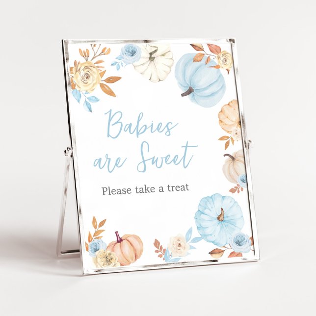 Blue Pumpkin Baby Shower Babys sind Sweet Sign Poster (Blue Pumpkin Fall Babies are Sweet Sign)