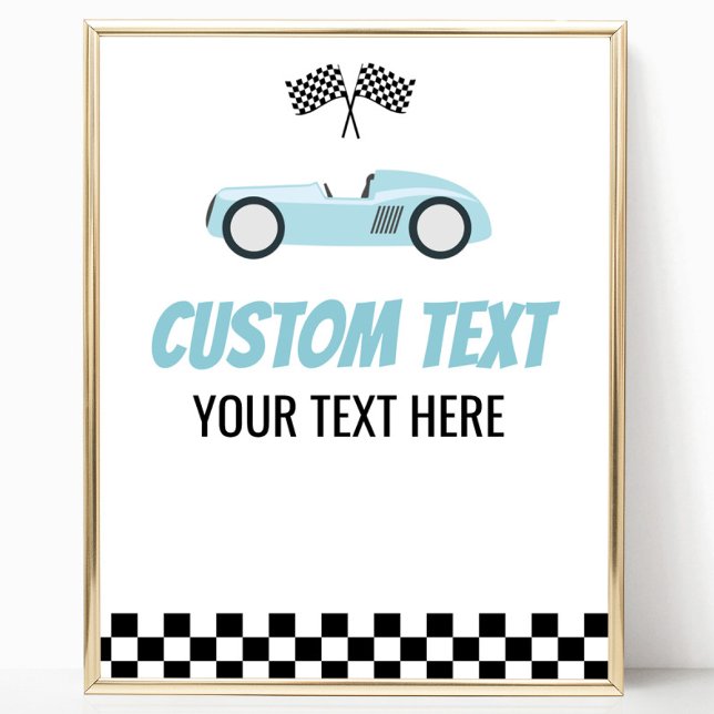 Blue Race Car Racecar Custom Text Party Signierung Poster (Von Creator hochgeladen)