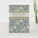 Blue Retro Brother Birthday Karte<br><div class="desc">Geburtstagskarte für den Bruder mit lustigen blauen und bräunlichen Retromustern und nachdenklichem Vers.</div>