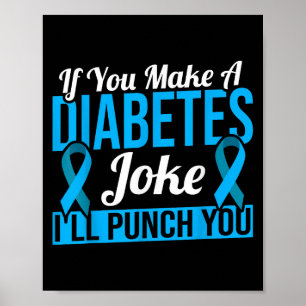 Blue Ribbon Diabetes Bewusstsein Diabetes Witz Poster