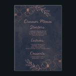 Blue & Rose Gold Forelle Border Dinner Menükarte<br><div class="desc">Navy Blue & Rose Gold Foil Bloral Border Hochzeitsdesign mit handgezeichneten Blume, Blätter und Aquarellhintergrund. Ein Chic und Moderne Suchen Sie nach einer Herbst- oder Winterhochzeit mit kühnen Farbtönen : Navy Blau und Rose Gold Imitate Folie Details. Handgezeichnete Blumenelemente, Moderner, trendiger Script-Schriftart - Personalisierte Tischdekoration für Hochzeitsessen Empfang. ~ Karo...</div>