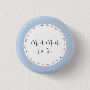 Blue Simple Wildblume Mama zu Baby Dusche Button