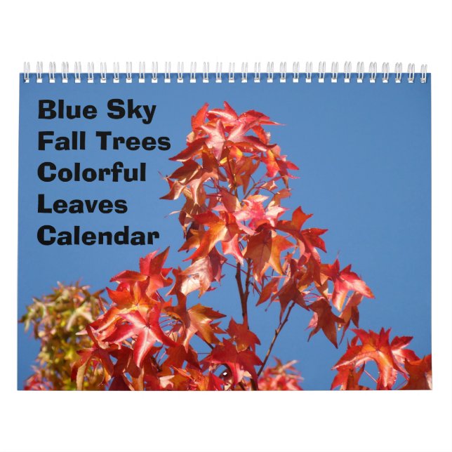 Blue Sky Fall Trees Calendar Bunte Blätter Kalender (Titelbild)