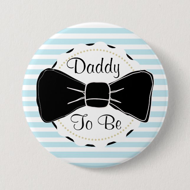 Blue Stripes Daddy zu Bow Krawatte Baby Dusche Button (Vorderseite)