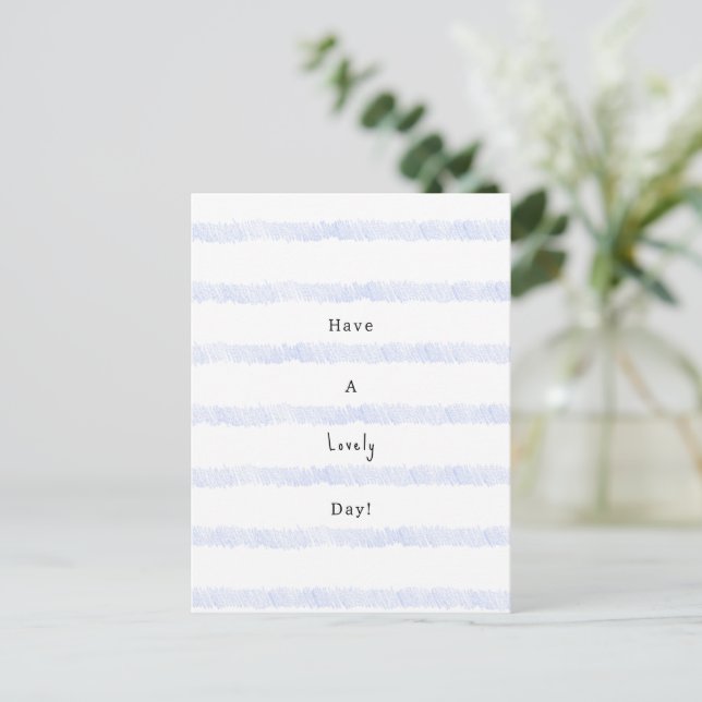 Blue Stripes Have A Lovely Day Quote Card Postkarte (Stehend Vorderseite)