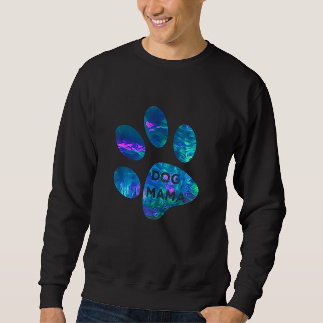Blue teal purple Dog mama and paw print dogs mothe Sweatshirt (Vorderseite)