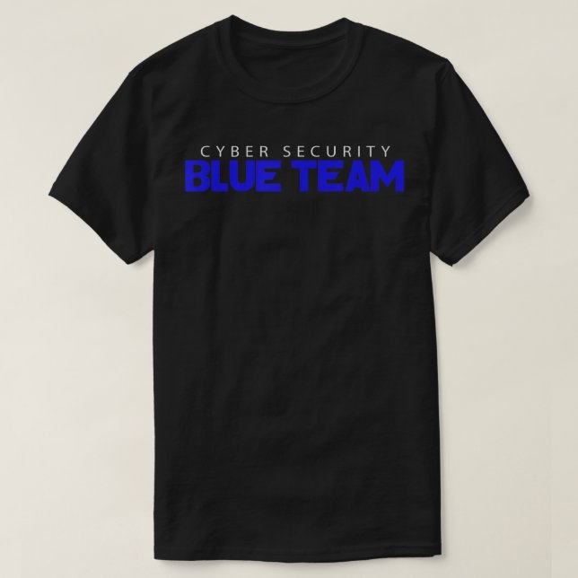 Blue Team Cyber Security Hacker T-Shirt (Design vorne)
