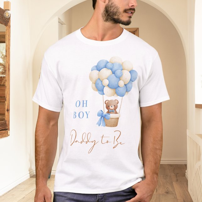 Blue Teddy Bear Oh Boy Balloon Daddy To Be T-Shirt (Von Creator hochgeladen)