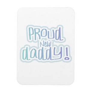 Blue Text Proud New Daddy Geschenke Magnet