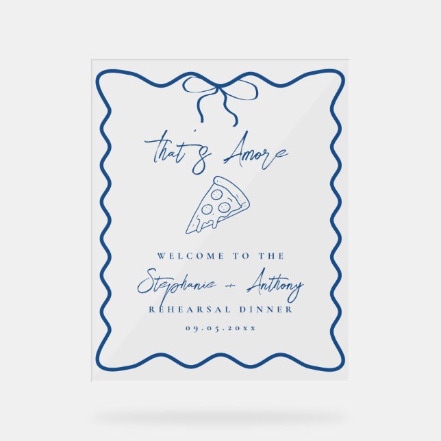 Blue That's Amore Pizza Probe Dinner Acrylschild (Vorderseite)