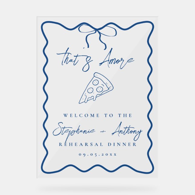 Blue That's Amore Pizza Probe Dinner Acrylschild (Vorderseite)