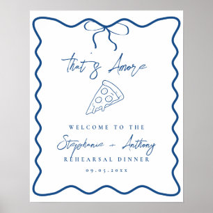 Blue That's Amore Pizza Probe Dinner Poster