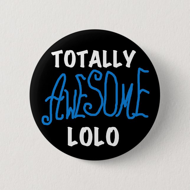 Blue Total Phantastisch Lolo T - Shirt und Geschen Button (Vorderseite)