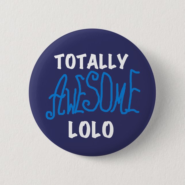 Blue Total Phantastisch Lolo T - Shirt und Geschen Button (Vorderseite)