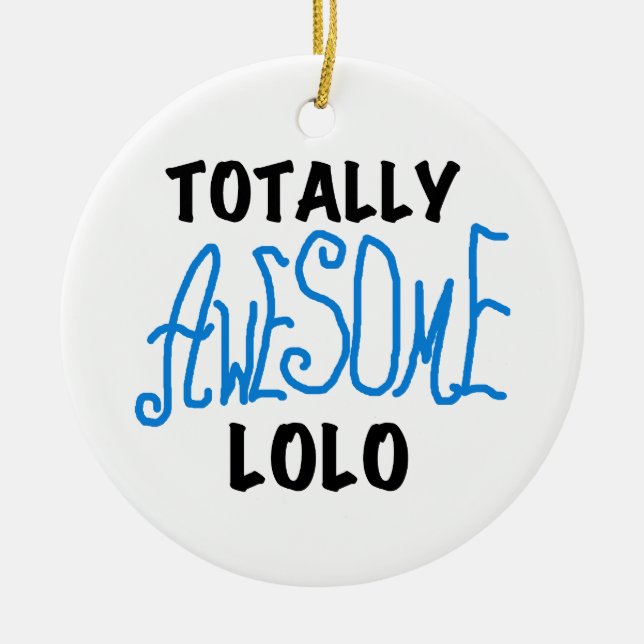 Blue Total Phantastisch Lolo T - Shirt und Geschen Keramik Ornament (Vorne)