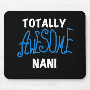 Blue Total Phantastisch Nani T - Shirt und Geschen Mousepad