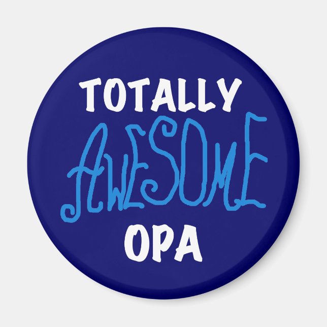 Blue Total Phantastisch Opa T - Shirt und Geschenk Magnet (Vorne)