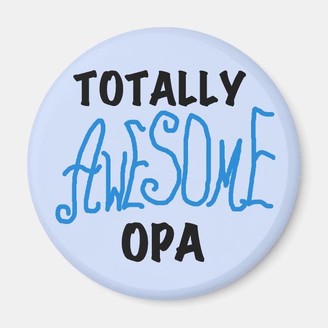 Blue Total Phantastisch Opa T - Shirt und Geschenk Magnet (Vorne)
